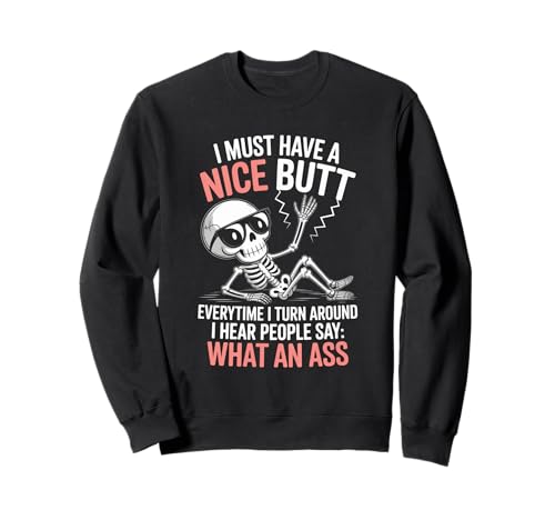 Lustiger Spruch What An Turn Around Witz Skelett Frauen Männer Sweatshirt Lustiger Spruch What An Turn Around Witz Skelett Frauen Männer Sweatshirt von Humorous Sarcasm Bones Attitude Vibe Mom Dad Joke
