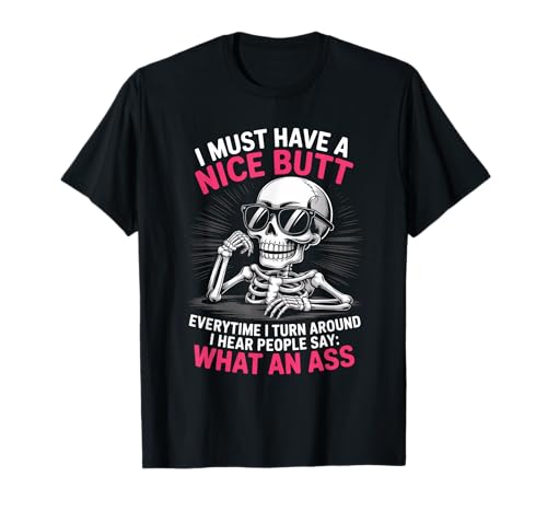 Lustiger Spruch What An Turn Around Witz Skelett Frauen Männer T-Shirt Lustiger Spruch What An Turn Around Witz Skelett Frauen Männer T-Shirt von Humorous Sarcasm Bones Attitude Vibe Mom Dad Joke