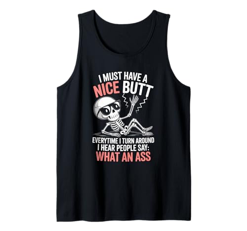 Lustiger Spruch What An Turn Around Witz Skelett Frauen Männer Tank Top Lustiger Spruch What An Turn Around Witz Skelett Frauen Männer Tank Top von Humorous Sarcasm Bones Attitude Vibe Mom Dad Joke