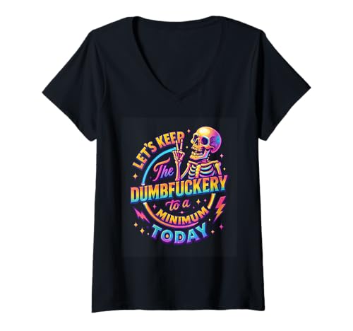 Damen Beschränken wir die Dummheit Heute auf EIN Minimum T-Shirt mit V-Ausschnitt Damen Beschränken wir die Dummheit Heute auf EIN Minimum T-Shirt mit V-Ausschnitt von Humorous Skeletal Wit Minimalistic Approach