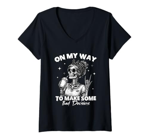 Damen On My Way to Make Some Bad Decisions Skelett T-Shirt mit V-Ausschnitt von Humorous Skeleton Coffee Lover Adventurer