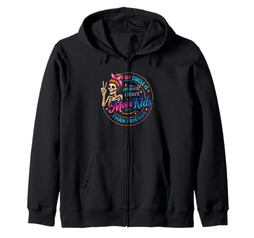 Mein Kreis ist so klein, DASS ich mehr Kinder als Freunde Habe Kapuzenjacke Mein Kreis ist so klein, DASS ich mehr Kinder als Freunde Habe Kapuzenjacke von Humorous Skeleton Quotes Circle Design