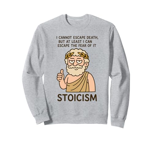Lustiges stoisches Zitat Philosophie Design Geschenk für Männer Frauen Kinder Sweatshirt von Humorous Stoicism Motivational Philosopher Graphic