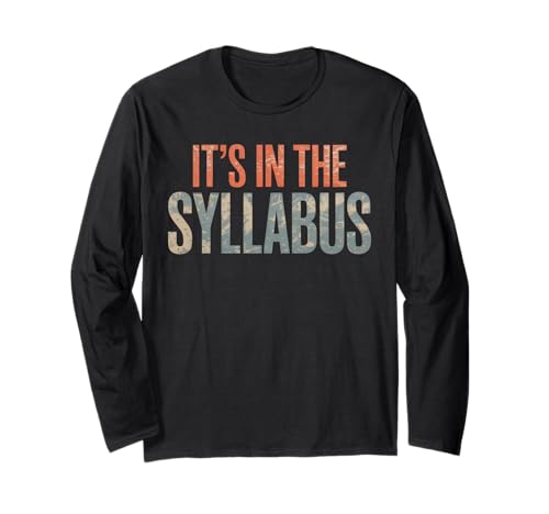 Sarkastisches Sprichwort, es steht im Lehrplan, Schulwitz, Frauen, Männer Langarmshirt Sarkastisches Sprichwort, es steht im Lehrplan, Schulwitz, Frauen, Männer Langarmshirt von Humorous Teacher College Academic Nerd Joke