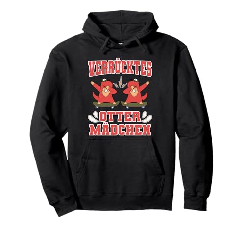 Seeotter Otter Auf Skateboard Verrücktes Otter Mädchen Pullover Hoodie Seeotter Otter Auf Skateboard Verrücktes Otter Mädchen Pullover Hoodie von Humorvolle Designs mit Seeotter Motiven