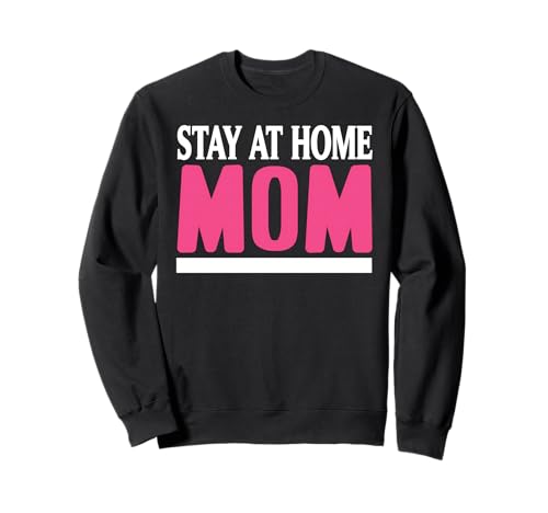Stolze Zuhause Mama Lustiger Lebensstil Spruch Sweatshirt Stolze Zuhause Mama Lustiger Lebensstil Spruch Sweatshirt von Humorvolle Familie Für Liebende Mütter
