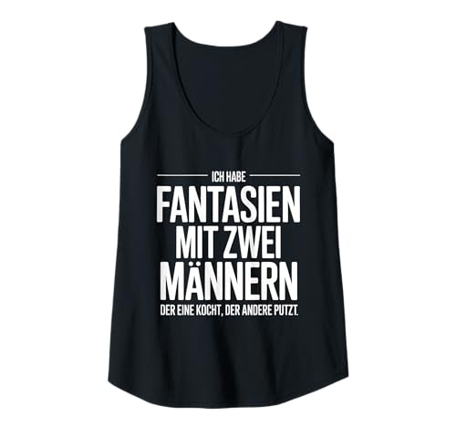 Damen Ich Habe Fantasien mit Zwei Männern Lustiger Spruch Damen Tank Top von Humorvolle Geschenkideen & Sprüche für Frauen