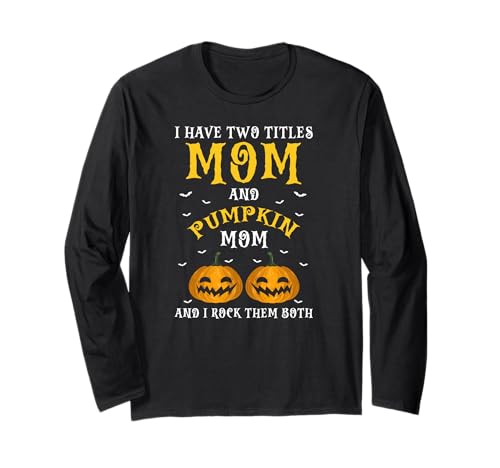 Doppelte Mama-Rolle mit Kürbis zu Halloween Langarmshirt Doppelte Mama-Rolle mit Kürbis zu Halloween Langarmshirt von Humorvolle Herbststimmung für Mütter