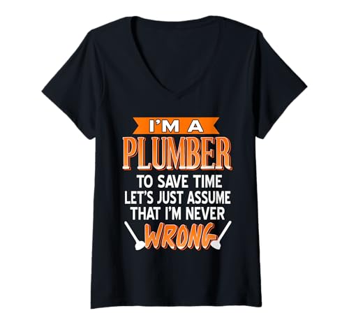 Damen Ich Bin Klempner Und Liege Nie Falsch Lustiger Spruch T-Shirt mit V-Ausschnitt Damen Ich Bin Klempner Und Liege Nie Falsch Lustiger Spruch T-Shirt mit V-Ausschnitt von Humorvolle Sanitär Arbeit Für Fachkräfte