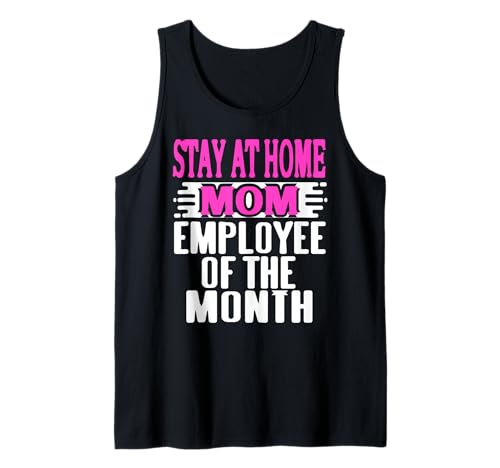 Lustige Zuhause Mama Mitarbeiterin des Monats Humor Tank Top Lustige Zuhause Mama Mitarbeiterin des Monats Humor Tank Top von Humorvolle Sprüche für Stolze und Lustige Mütter