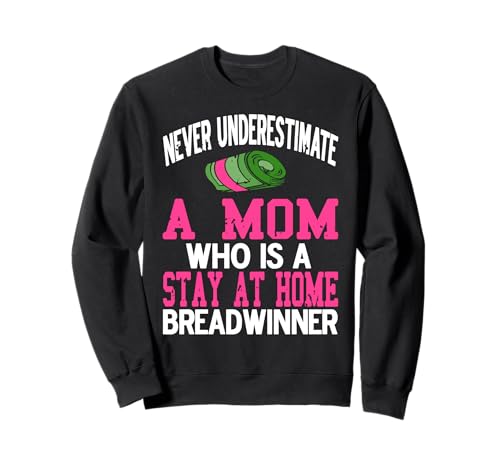 Unterschätze Nie Lustige Zuhause Mama Brotverdiener Spruch Sweatshirt Unterschätze Nie Lustige Zuhause Mama Brotverdiener Spruch Sweatshirt von Humorvolle Starke Sprüche für Mutige Stolze Mütter