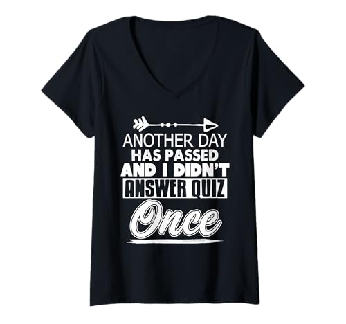 Damen Kein Quiz Heute beantwortet, Wieder EIN Tag vorbei T-Shirt mit V-Ausschnitt Damen Kein Quiz Heute beantwortet, Wieder EIN Tag vorbei T-Shirt mit V-Ausschnitt von Humorvoller Gamer für ruhige Quizliebhaber