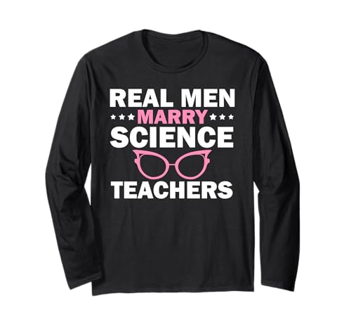 Echte Männer Lieben Naturwissenschaftslehrerinnen Langarmshirt Echte Männer Lieben Naturwissenschaftslehrerinnen Langarmshirt von Humorvoller Partner einer Lehrerfrau