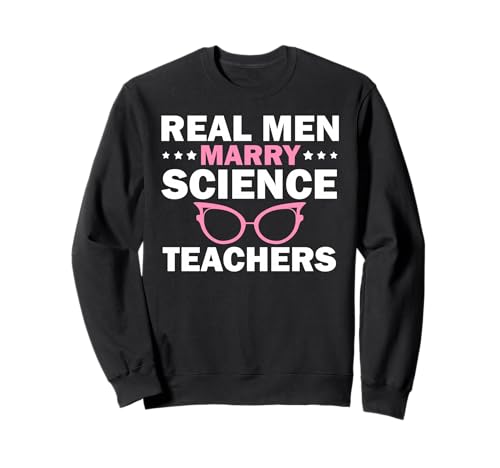 Echte Männer Lieben Naturwissenschaftslehrerinnen Sweatshirt Echte Männer Lieben Naturwissenschaftslehrerinnen Sweatshirt von Humorvoller Partner einer Lehrerfrau