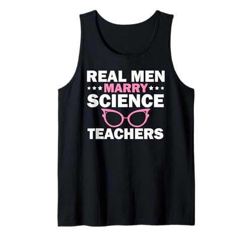 Echte Männer Lieben Naturwissenschaftslehrerinnen Tank Top Echte Männer Lieben Naturwissenschaftslehrerinnen Tank Top von Humorvoller Partner einer Lehrerfrau