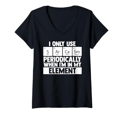 Damen Ich Nutze Sarkasmus Periodisch Lustige Chemie Nerds T-Shirt mit V-Ausschnitt Damen Ich Nutze Sarkasmus Periodisch Lustige Chemie Nerds T-Shirt mit V-Ausschnitt von Humorvolles Element Wortspiel für Laborfreunde