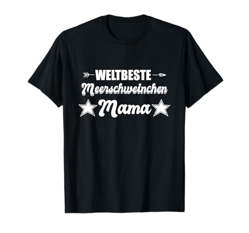 Geschenk Weltbeste Meerschweinchen Mama Meerschweinchen T-Shirt Geschenk Weltbeste Meerschweinchen Mama Meerschweinchen T-Shirt von Humorvolles Meerschweinchen Zeug