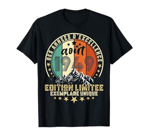 Humor Jahre Geburtstag Vintage Herren Damen August 1949 T-Shirt Humor Jahre Geburtstag Vintage Herren Damen August 1949 T-Shirt von Humour Anniversaire Homme Femme 2023