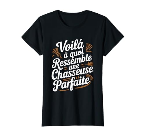Perfekte Jägerin, Damen, Humor Jagd, Geschenkidee, lustig T-Shirt Perfekte Jägerin, Damen, Humor Jagd, Geschenkidee, lustig T-Shirt von Humour Chasse Drôles Humoristique