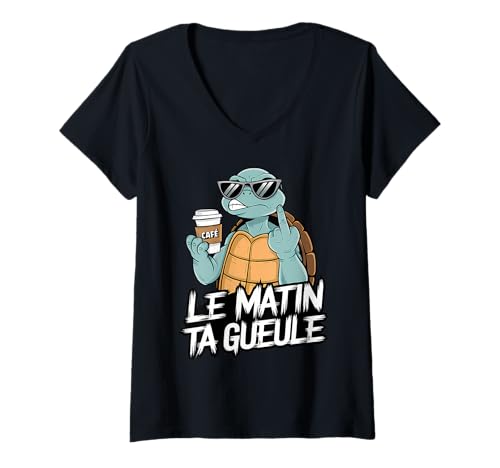 Damen Le Matin TA Gueule Humor Schildkröte Kaffee Sarkasmus Lustige Stimmung T-Shirt mit V-Ausschnitt Damen Le Matin TA Gueule Humor Schildkröte Kaffee Sarkasmus Lustige Stimmung T-Shirt mit V-Ausschnitt von Humour Drôle Matin Café Tortue Sarcasme Humeur