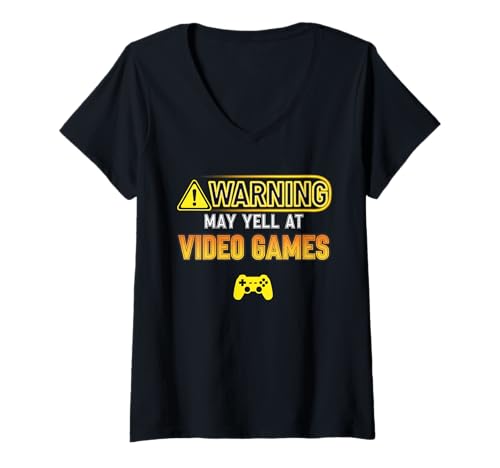 Damen Funny Gamers Gaming Warning May Yell at Video Games T-Shirt mit V-Ausschnitt Damen Funny Gamers Gaming Warning May Yell at Video Games T-Shirt mit V-Ausschnitt von Humour Lover Gamer Gaming Nerd Geek Kids Men Women