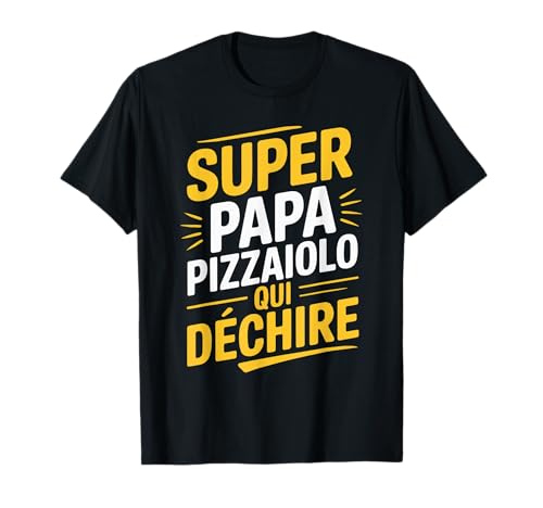 Papa Pizzaiolo mit Aufschrift "I Déchirre" für Herren, Humor, Pizza, lustiges Geschenk T-Shirt Papa Pizzaiolo mit Aufschrift "I Déchirre" für Herren, Humor, Pizza, lustiges Geschenk T-Shirt von Humour Pizzaiolo Drôles Humoristique