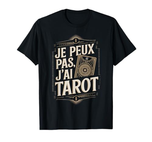 Ich Peux Pas J'ai Tarot Herren Humor Lustige Geschenkidee T-Shirt von Humour Tarot Drôles Humoristique