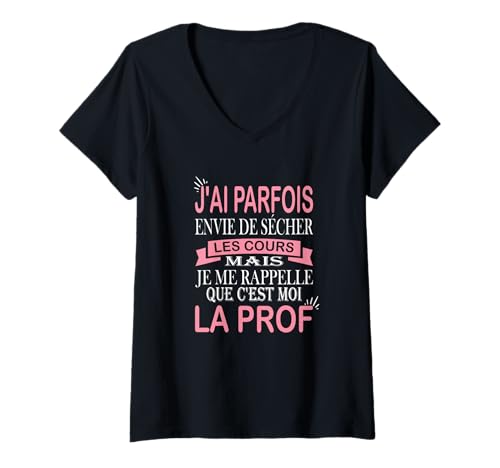 Damen Geschenk für Lehrer, Humor, Lehrer, Damen, Geschenk für Lehrer T-Shirt mit V-Ausschnitt Damen Geschenk für Lehrer, Humor, Lehrer, Damen, Geschenk für Lehrer T-Shirt mit V-Ausschnitt von Humour professeur cadeau pour prof collège lycée