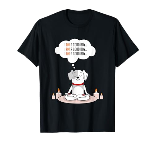 Hund Good Boy Hundeliebhaber T-Shirt Hund Good Boy Hundeliebhaber T-Shirt von Hund Good Boy positives Quotes