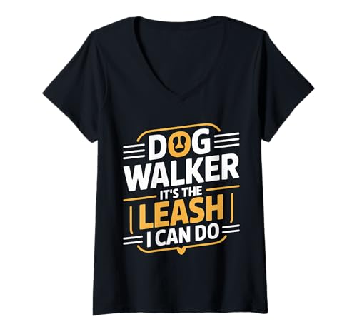 Damen Dog Walker It's The Leash I Can Do Haustiertier |- T-Shirt mit V-Ausschnitt Damen Dog Walker It's The Leash I Can Do Haustiertier |- T-Shirt mit V-Ausschnitt von Hund Hundeliebhaber Walk -Routine