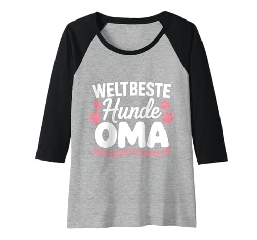 Damen Weltbeste Hunde Oma Großmutter Hundebesitzer Raglan von Hund Hundeliebhaber