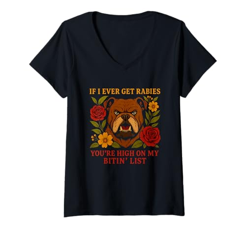 Damen Lustig Hund Tollwut Humor Beiß Liste Shirt T-Shirt mit V-Ausschnitt Damen Lustig Hund Tollwut Humor Beiß Liste Shirt T-Shirt mit V-Ausschnitt von Hund Lustig Tollwut Witz Beiß Liste Kleidung