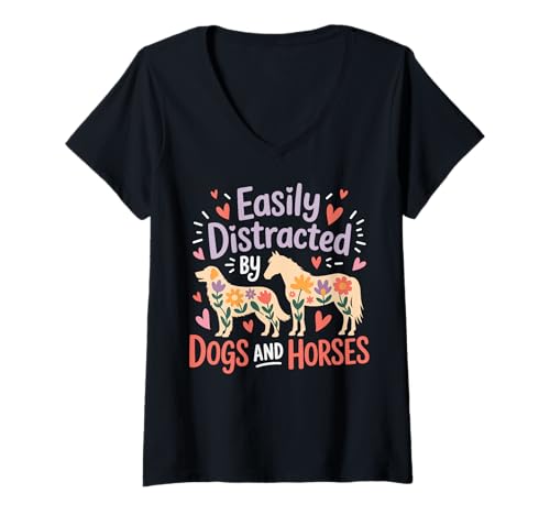 Damen Easily Distracted by Dogs and Horses T-Shirt mit V-Ausschnitt Damen Easily Distracted by Dogs and Horses T-Shirt mit V-Ausschnitt von Hund Reiten Reiter Mädchen