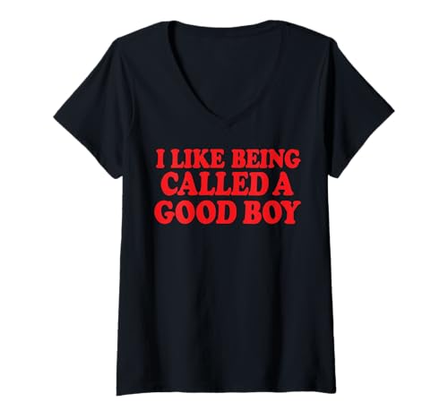 Damen I Like Being Called A Good Boy T-Shirt mit V-Ausschnitt Damen I Like Being Called A Good Boy T-Shirt mit V-Ausschnitt von Hund Welpenelternteil Leckereien