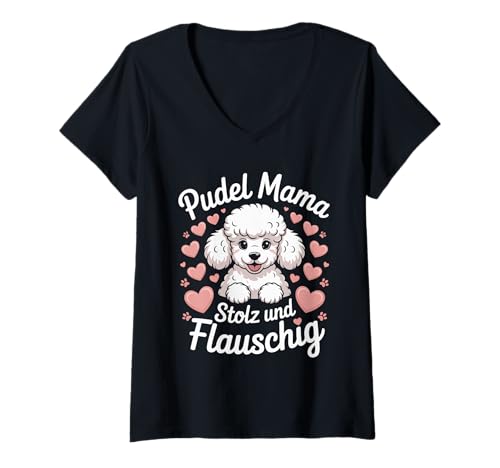 Damen Pudel Mama Stolz Und Flauschig Hundeliebhaber T-Shirt mit V-Ausschnitt von Hunde Fan Liebe Pudel Hunde Muttertreu