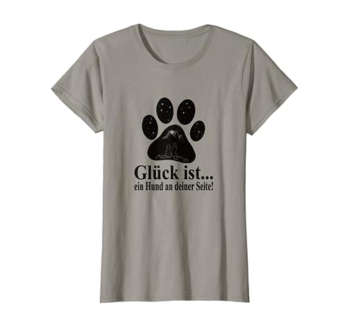 Glück ist.. Spruch Hund und Damen Frauen Hunde T-Shirt T-Shirt von Hunde Geschenk für Frauen, Freundin zum Geburtstag