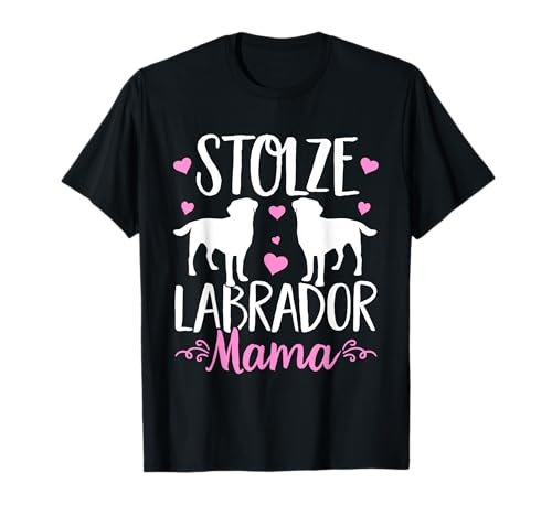 Stolze Labrador Mama Hundemama Hund Hunde Labbi T-Shirt Stolze Labrador Mama Hundemama Hund Hunde Labbi T-Shirt von Hunde Mama Geschenke Frauen Frauchen Hundehalter