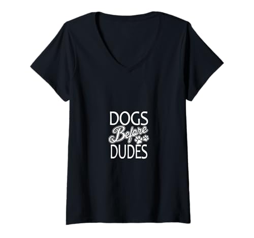 Damen Dogs Before Dudes Lustiger Hunde Spruch T-Shirt mit V-Ausschnitt Damen Dogs Before Dudes Lustiger Hunde Spruch T-Shirt mit V-Ausschnitt von Hunde Vorrang Tierliebhaber Lifestyle