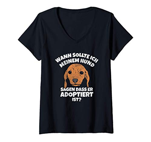 Damen Hund Adoptieren Tierschutz Tierheim Lustige Hunde Sprüche T-Shirt mit V-Ausschnitt Damen Hund Adoptieren Tierschutz Tierheim Lustige Hunde Sprüche T-Shirt mit V-Ausschnitt von Hunde & Tierheim Bekleidung für Tierschützer