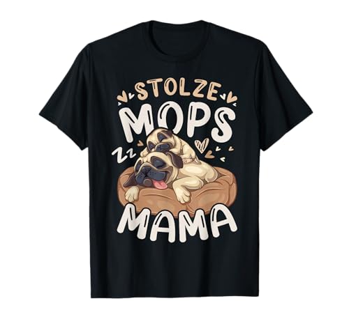 Hundeeltern Geschenk Ideen by Conreo Stolze Mops Mama, Mutter Hund mit Welpe, Muttertag T-Shirt von Hundeeltern Geschenk Ideen by Conreo