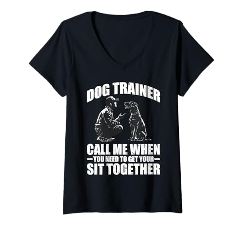 Damen Dog Trainer Call Me to Fix Your Sit Together - T-Shirt mit V-Ausschnitt Damen Dog Trainer Call Me to Fix Your Sit Together - T-Shirt mit V-Ausschnitt von Hundefähigkeiten und Verhaltenstraining