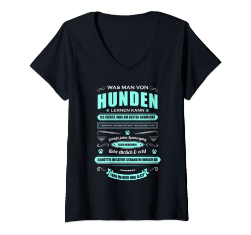 Damen Hundebesitzer Geschenk Was Man von Hunden Lernen kann Spruch T-Shirt mit V-Ausschnitt Damen Hundebesitzer Geschenk Was Man von Hunden Lernen kann Spruch T-Shirt mit V-Ausschnitt von Hundefreunde und Co.