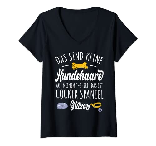 Damen Cocker Spaniel Hund Spruch - Das sind keine Hundehaare T-Shirt mit V-Ausschnitt Damen Cocker Spaniel Hund Spruch - Das sind keine Hundehaare T-Shirt mit V-Ausschnitt von Hundeliebhaber Hunderasse Cocker Spaniel Spruch