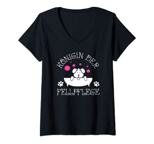 Damen Königin Der Fellpflege - Hundefriseurin Spruch T-Shirt mit V-Ausschnitt Damen Königin Der Fellpflege - Hundefriseurin Spruch T-Shirt mit V-Ausschnitt von Hundesalon Hundefriseur Hunde Frisieren