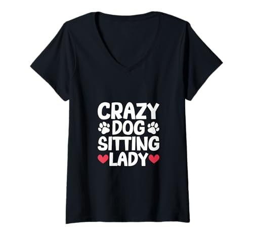 Damen Hundesitter - Crazy Dog Sitting Lady T-Shirt mit V-Ausschnitt Damen Hundesitter - Crazy Dog Sitting Lady T-Shirt mit V-Ausschnitt von Hundesitter Spruch Designs