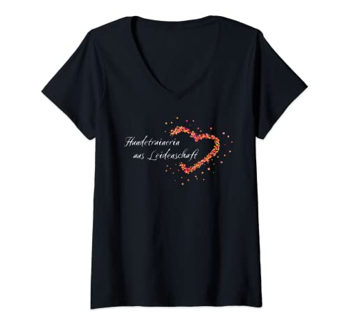 Damen Hundetrainerin Hundetraining Hundesport Geschenkidee T-Shirt mit V-Ausschnitt von Hundetrainerin Hunde Hundebesitzer Hundeliebhaber