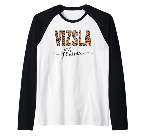 Leopardenmuster Hungarian Vizsla Mama Magyar Vizslas Raglan Leopardenmuster Hungarian Vizsla Mama Magyar Vizslas Raglan von Hungarian Vizsla Lover Gifts
