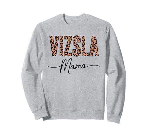 Leopardenmuster Hungarian Vizsla Mama Magyar Vizslas Sweatshirt Leopardenmuster Hungarian Vizsla Mama Magyar Vizslas Sweatshirt von Hungarian Vizsla Lover Gifts