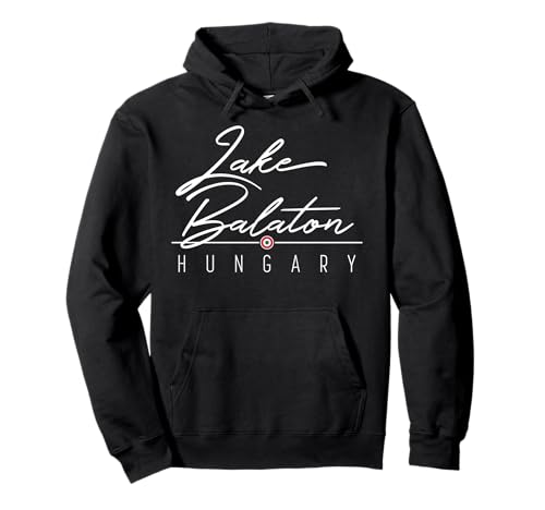 Lake Balaton Ungarn Shirt für Damen, Herren, Mädchen & Jungen Pullover Hoodie Lake Balaton Ungarn Shirt für Damen, Herren, Mädchen & Jungen Pullover Hoodie von Hungary Souvenirs & Gifts by DV8sTees