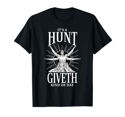 Hunt: Showdown It's a Hunt Giveth Kind of Day T-Shirt von Hunt Showdown